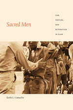 Cover page: Sacred Men: Law, Torture, and Retribution in Guam