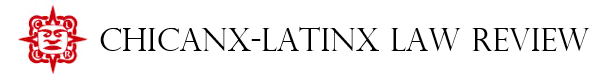 Chicanx Latinx Law Review banner