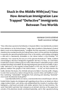 Cover page: Stuck in the Middle With(out) You: How American Immigration Law Trapped “Defective” Immigrants Between Two Worlds
