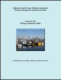 Cover page: California’s North Coast Fishing Communities Historical Perspective and Recent Trends: Crescent City Fishing Community Profile