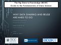 Cover page: Why Data Sharing and Reuse Are Hard To Do