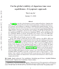 Cover page: On the global stability of departure time user equilibrium: A Lyapunov approach
