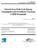 Cover page: Network-Level Life-Cycle Energy Consumption and Greenhouse Gas from CAPM Treatments